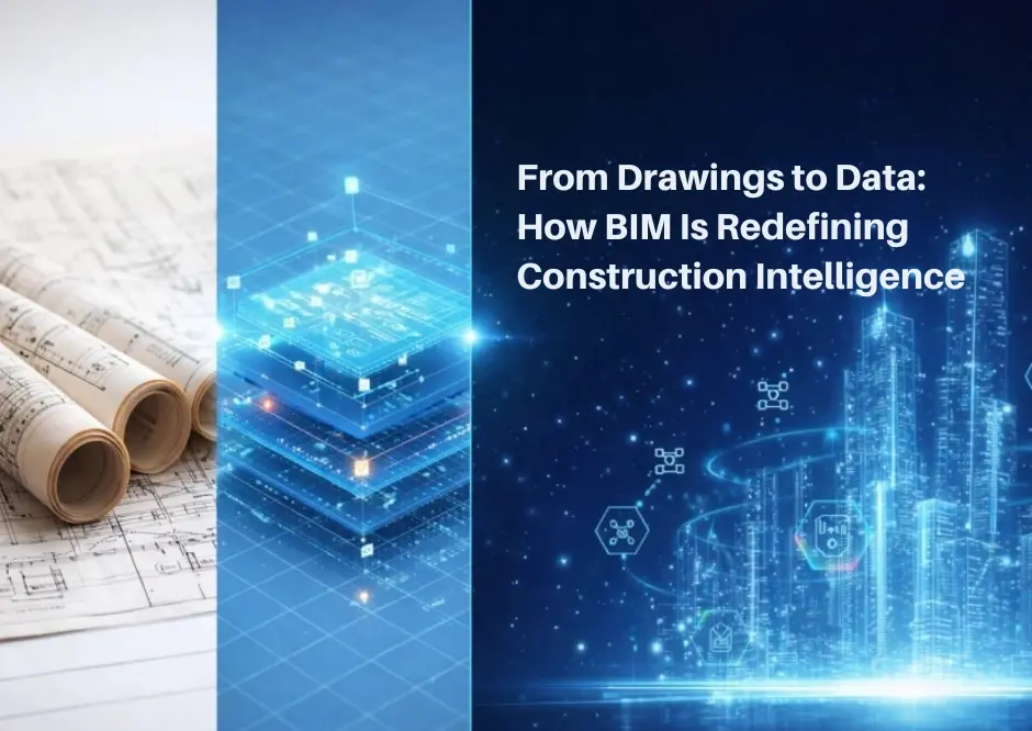 From Drawings to Data: How BIM Is Redefining Construction Intelligence